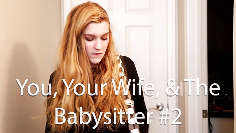 Jaybbgirl POV Taboo Roleplay Your Wife and The Babysitter #2